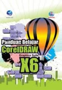 Panduan Belajar Corel Draw Graphics Suite X6