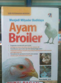 Menjadi Milyader Budidaya Ayam Broiler