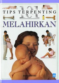 101 Tips Terpenting Melahirkan