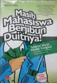 Masih Mahasiswa Berjibun Duitnya