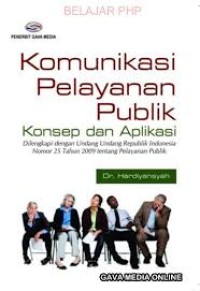 KOMUNIKASI PELAYANAN PUBLIK KONSEP DAN APLIKASI