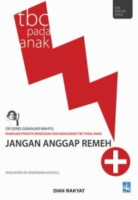 Mencegah dan Menangkal TBC pada Anak