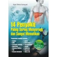 14 Penyakit Paling Sering Menyerang dan Sangat Mematikan