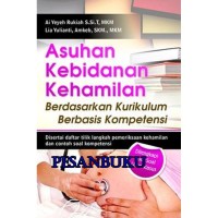 ASUHAN KEBIDANAN KEHAMILAN  berdasarkan kurikulum berbasis kompetensi