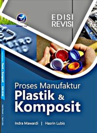 PROSES MANUFAKTUR PLASTIK & KOMPOSIT