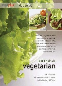 Diet Enak Ala Vegetarian