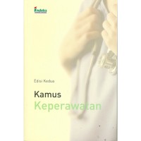 Kamus Keperawatan ; Edisi Kedua