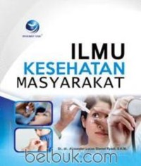 ILMU KESEHATAN MASYARAKAT