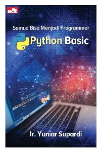 SEMUA BISA MENJADI PROGRAMMER PYTHON BASIC