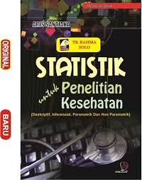 Statistik Untuk Penelitian Kesehatan