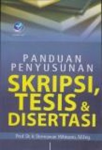 Panduan Penyusunan Skripsi, Tesis Dan Disertasi