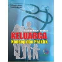 Asuhan Keperawatam Keluarga Konsep Dan Praktik