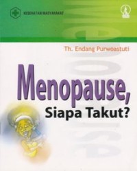 MENOPAUSE SIAPA TAKUT?