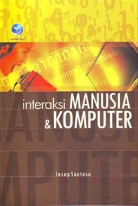 Interaksi Manusia Dan Komputer : Teori Dan Praktek