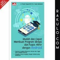 Mudah Dan Cepat Membuat Program Skripsi Dan Tugas AKHIR Dangan Android