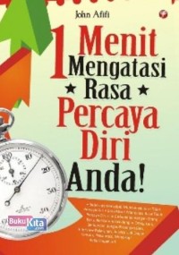 1 Menit Mengatasi *Rasa* Percaya Diri Anda !