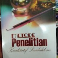 Metode Penelitian Kualitatif Pendidikan