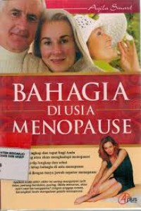 Bahagia Di Usia Menopause