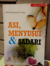 Asi Menyusui Dan Sadari