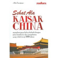 Sehat Ala Kaisar China