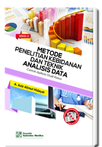 Metode Penelitian Kebidanan Dan Teknik Analisis Data