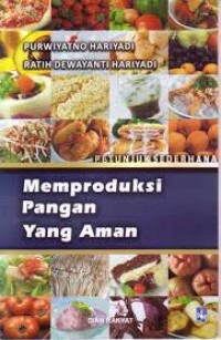 Memproduksi Pangan yang Aman