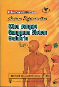 Asuhan keperawatan  ; Klien dengan gangguan sistem endokrin