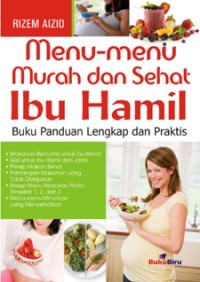 Menu-menu Murah dan Sehat Ibu Hamil