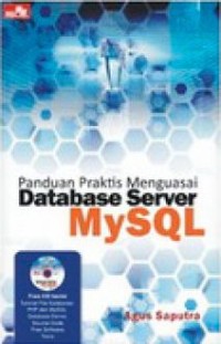 Panduan Praktis menguasai database server mySQL