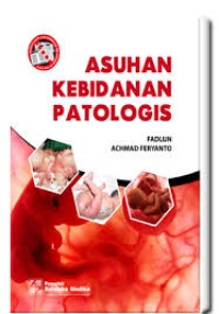 ASUHAN KEBIDANAN PATOLOGIS