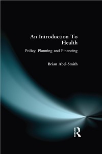 An Introduction to Health Policy, Planning and Financing