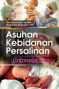 ASUHAN KEBIDANAN PERSALINAN