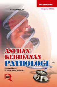 Asuhan kebidanan pathologi