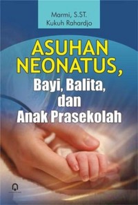 Asuhan neonatus bayi,balita dan anak prasekolah