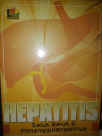 Hepatitis Seluk Beluk Dan Penanggulangannya