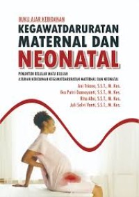 Buku Ajar Kebidanan Kegawatdaruratan Maternal Dan Neonatal