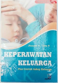 Keperawatan Keluarga (Plus Contoh Askep Keluarga)