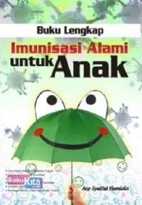 Buku Lengkap Imunisasi Untuk Anak