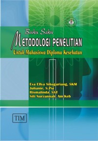 Buku Saku Metodologi Penelitian untuk Mahasiswa Diploma Kesehatan