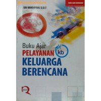 Buku ajar Pelayanan Keluarga Berencana