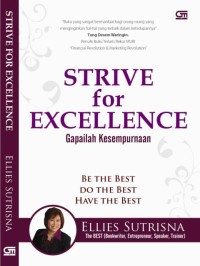 Strive for Excellence: Gapailah Kesempurnaan