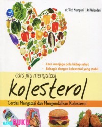 CARA JITU MENGATASI KOLESTEROL