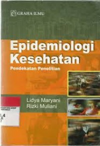 Epidemiologi Kesehatan Pendekatan Penelitian