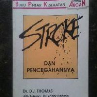 Buku Pintar Kesehatan Stroke Dan Pencegahannya