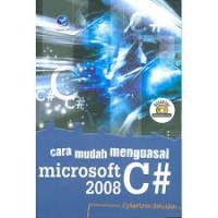 Cara Mudah Menguasai microsoft C# 2008  ( CD )