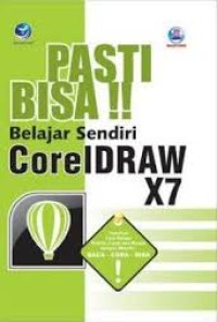 pasti bisa!! belajar sendiri coreldraw x7