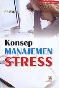 Konsep MANAJEMEN STRESS