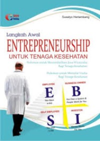 Langkah Awal Entrepreneurship Untuk Tenaga Kesehatan