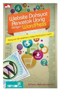 Website Dasyat Pencetak  Uang Dengan WordPress