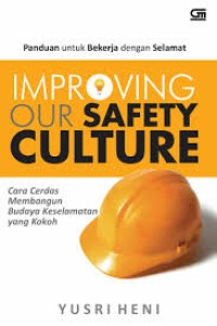 Improving Our Safety Culture